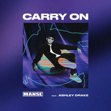 Manse (feat. Ashley Drake) Carry On